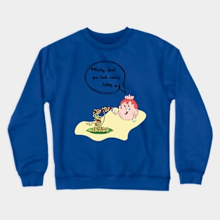 Look Saucy Crewneck Sweatshirt